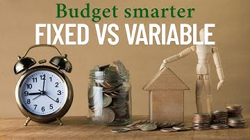 fixed vs variable expenses - what you need to know