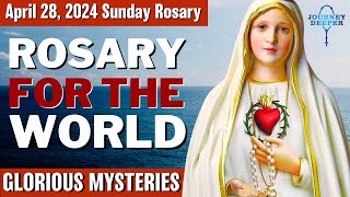 Sunday Healing Rosary for the World April 28, 2024 Glorious Mysteries of the Rosary