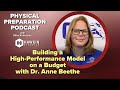 Building a High Performance Model on a Budget with Dr. Anne Beethe