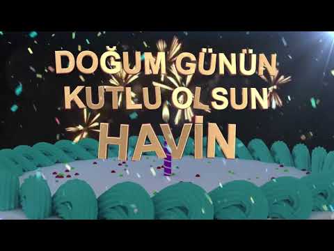 İyi ki doğdun HAVİN - İsme Özel Doğum Günü Şarkısı