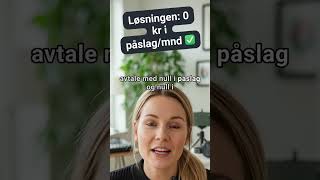 Norgespris? Denne feilen kan spise opp hele gevinsten din.