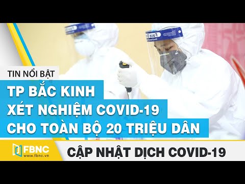 Tin tức dịch Covid-19 mới nhất ngày 22 tháng 6,2020 | Tổng hợp tin virus Corona hôm nay | FBNC