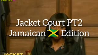 Jacket Court PT2 Jamaican 🇯🇲 edition 