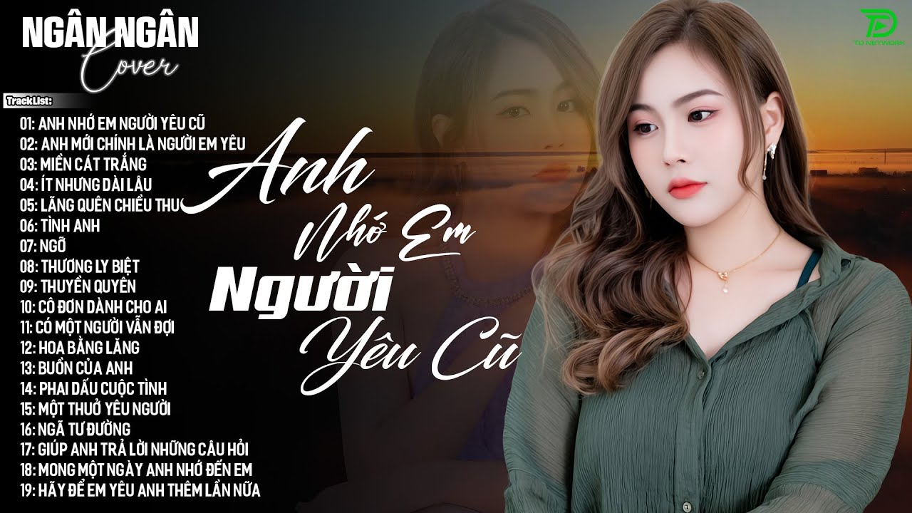 ANH NHỚ EM NGƯỜI YÊU CŨ, NGỠ ♫NGÂN NGÂN COVER NHẠC BALLAD XU HƯỚNG TRIỆU VIEW - ALBUM HOT TREND 2026