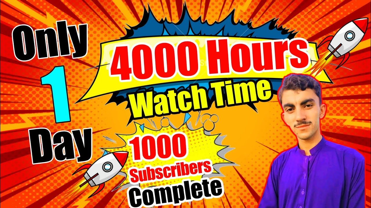 1000 Subscribers 4000 Hours Watch Time | How To Complete 4000 Hours ...