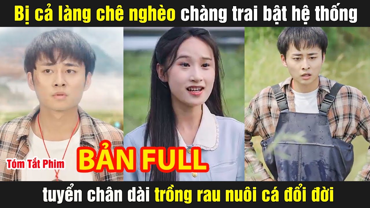 Bị cả làng chê nghèo chàng trai bật hệ thống tuyển chân dài trồng rau nuôi cá đổi đời