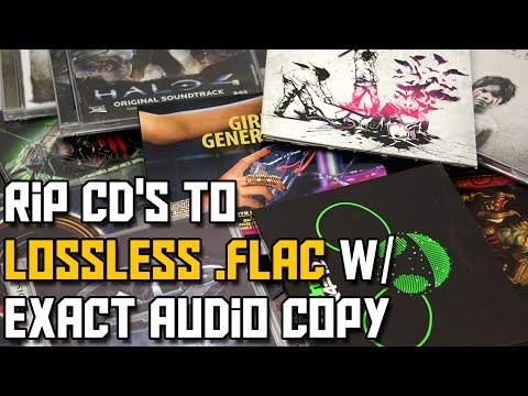 How to Rip CDs to .FLAC using Exact Audio Copy (Lossless)