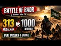 313 vs 1000 😨 | Battle of Badr Ki Haqeeqat (Islamic History)