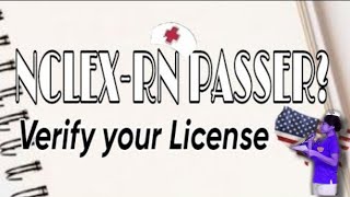 NCLEX-RN PASSER? Verify your License