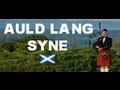 ♫ Scottish Bagpipes - Auld Lang Syne ♫