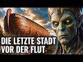 Was Wenn Die Letzte Stadt Vor Der Flut Die Wahre Geschichte Bewahrt? | Geschichte Zum Einschlafen
