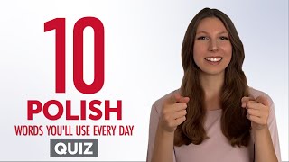 Quiz | 10 Polish Words You'll Use Every Day - Basic Vocabulary #41