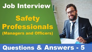 10 most frequently asked questions and answers for the safety professional job interview  5