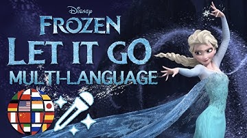 Let It Go 🌐 (Multi-Language) [Frozen] sing-along lyrics in 25 languages