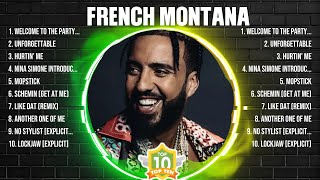 French Montana Greatest Hits Full Album ▶️ Top Songs Full Album ▶️ Top 10 Hits of All Time