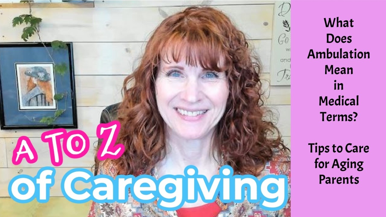 what-does-ambulation-mean-in-medical-terms-pamela-s-z-to-z-of-terms