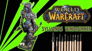 SYLVANAS WINDRUNNER - SPEED SCULPTING
