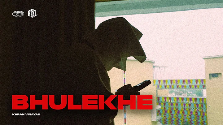 Bhulekhe - Karan Vinayak (Official Music Video)