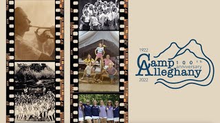 Camp Alleghany 100th Anniversary Slideshow