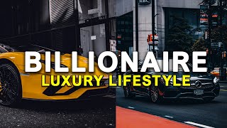 LIFE OF BILLIONAIRES 🔥 | Billionaire Luxury Lifestyle Motivation 💰  | Motivation #2024 #127