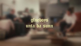 Glueboys - Unta da Sunn (Live Version)