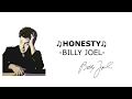 Honesty - Billy Joel [Lyrics] ツ Sub [Español/ Ingles]