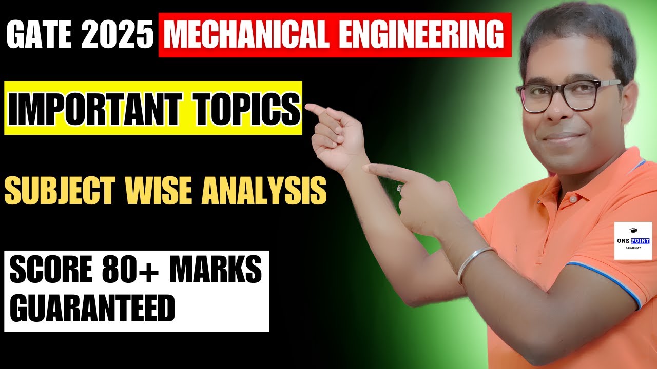 Important topics for gate 2025 mechanical engineering 