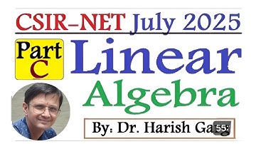 Linear Algebra Part C Solution | CSIR NET July 2025 | Short Cut Tricks