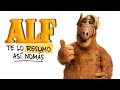 Te Lo Resumo Así Nomás#71 | Alf