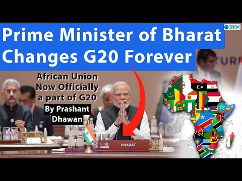 Prime Minister of Bharat Changes G20 Forever | African Union now Officially a member of G20