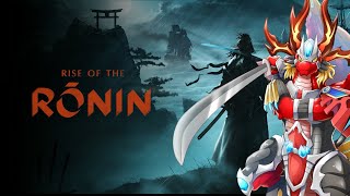 【Rise of the Ronin】 火龍の幕末、夜明けは近い。