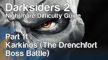 Darksiders 2 - Nightmare Guide - Part 11 - Karkinos (The Drenchfort Boss Battle) | WikiGameGuides