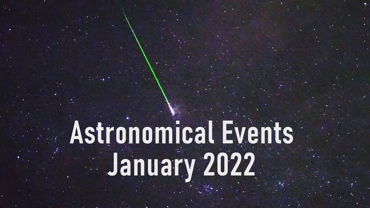 Astronomical Events January 2022 - Quadrantid Meteor Shower, Wolf Moon, Mercury... - Youtube
