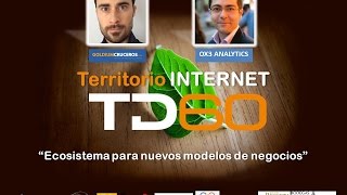 TechDay60 - Territorio Internet: Ecosistema para nuevos modelos de negocio