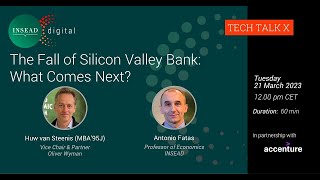 The Fall of Silicon Valley Bank: What Comes Next? w/ Antonio Fatas and Huw van Steenis