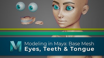 #ModelingInMaya | Base Mesh | Eyes, Teeth & Tongue