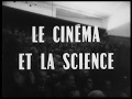 Le cinma et la science 1944 extrait