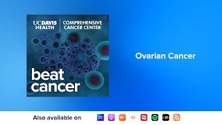 Ovarian Cancer and AHCC Study - A Discussion with Dr. Amy Chen