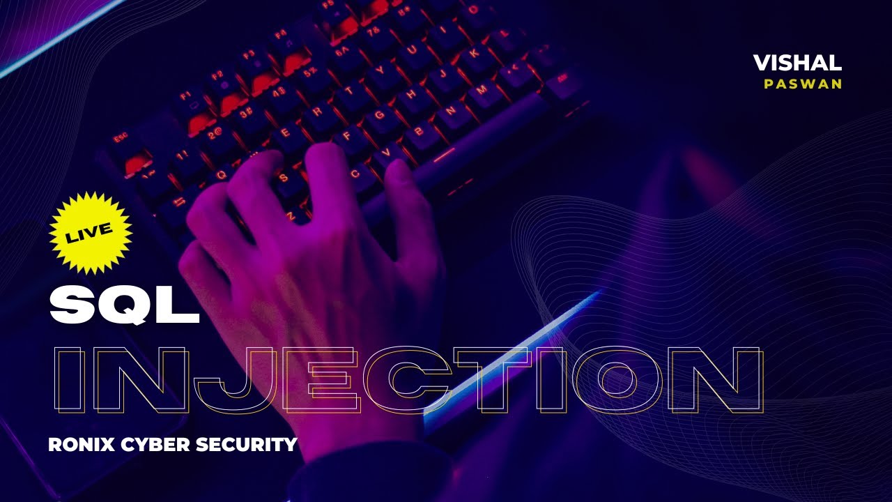 Sql Injection Day 2 || Ronix Cyber Security || - YouTube