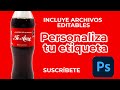 CÓMO PERSONALIZAR ETIQUETA DE COCA COLA | PLANTILLA DE REGALO