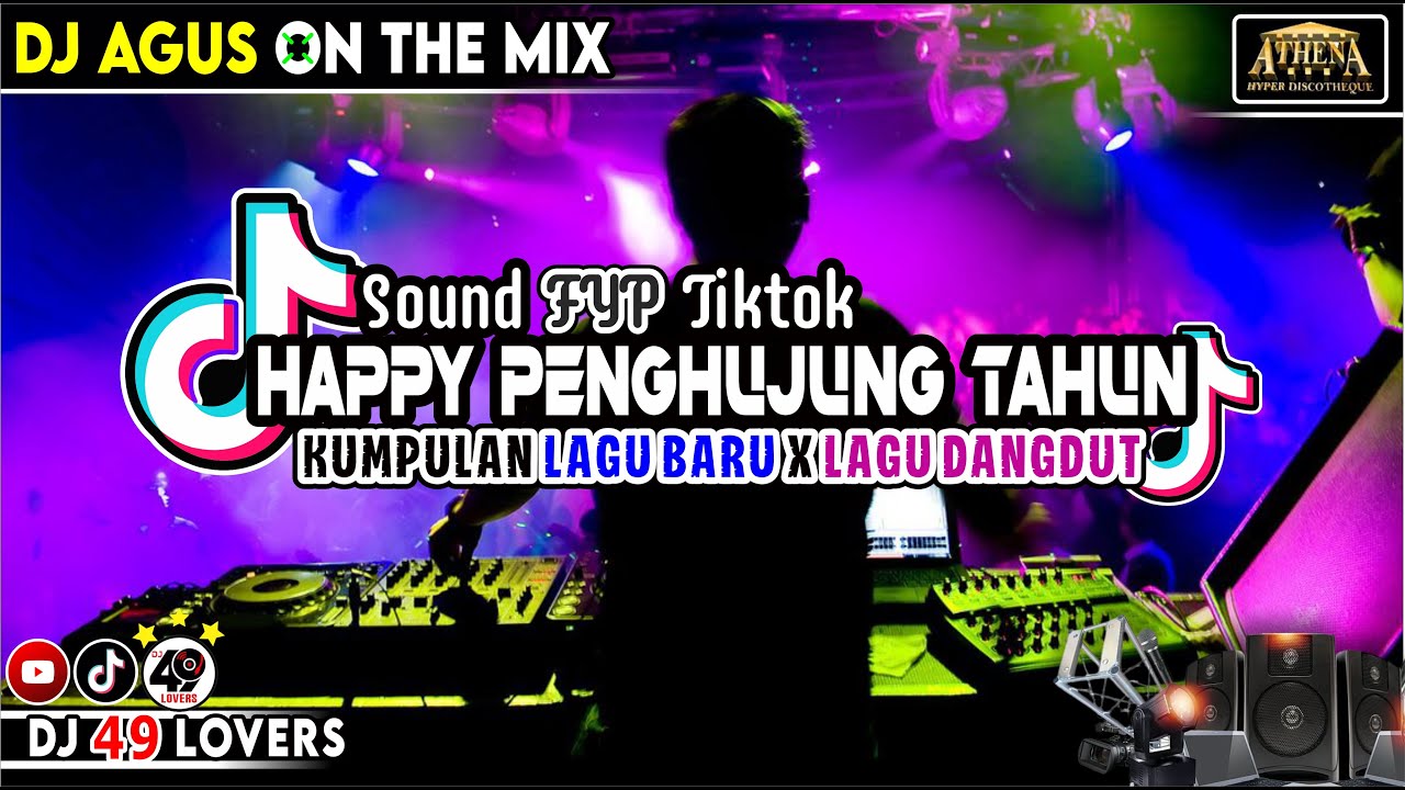 DJ AGUS TERBARU KUMPULAN LAGU BARU PENGHUJUNG TAHUN SOUND FYP TIKTOK