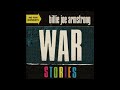 War Stories - Billie Joe Armstrong (HQ)