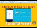 | Kingo Root Failure solution | How