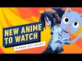New Anime to Watch (Summer 2021)