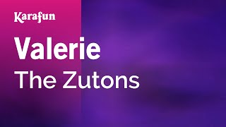 Valerie - The Zutons | Karaoke Version | KaraFun