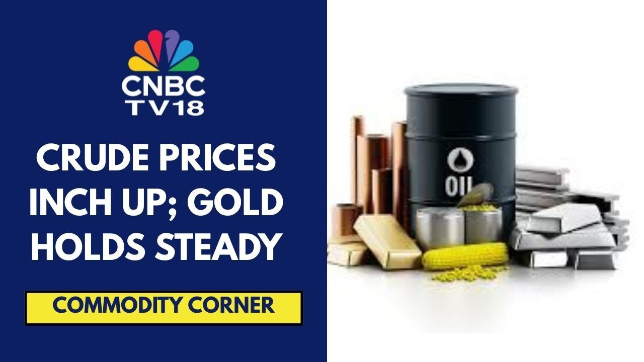 Crude Prices Surge, Copper Prices At 3-Month High, Platinum, Silver Gain | CNBC TV18