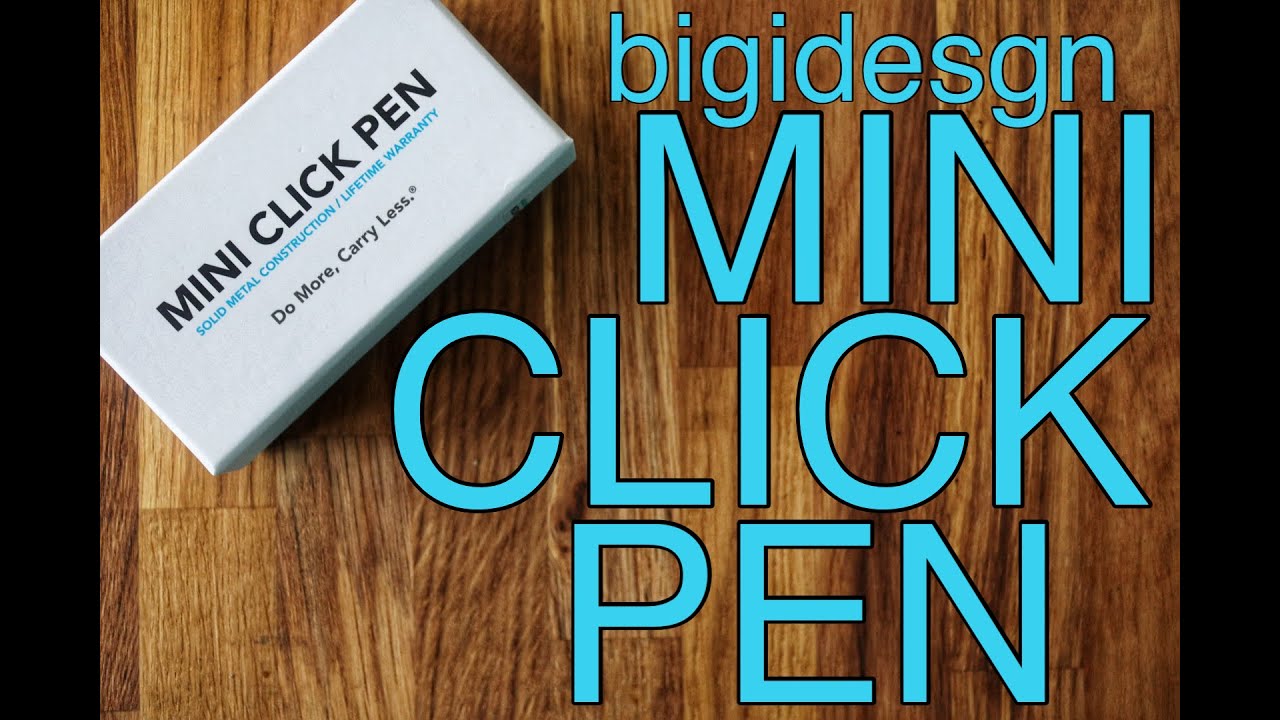Mini click. Big idea Design ti Mini Pen. Bigidesign Dual Side click Pen.