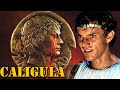 Caligula: One of the Craziest and most Depraved Roman Emperors - See U in History