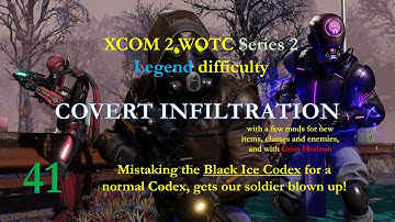 Series 2 Ep. 41 - Mistaking the Black Ice Codex for a normal Codex, gets our soldier blown up!