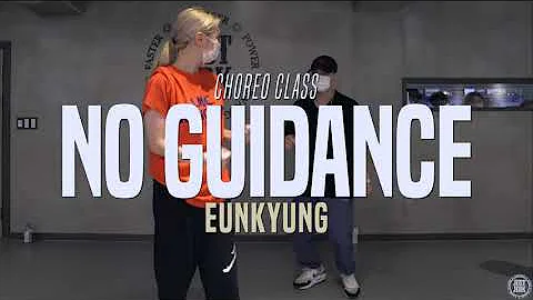 Chris Brown - No Guidance ft. Drake | Eunkyung Class | Justjerk Dance Academy